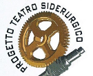 Progetto Teatro Siderurgico - Misterbianco