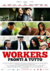 Workers - Pronti a tutto